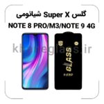 گلس SUPER X شیائومی NOTE 8 PRO/M3/NOTE 9 4G
